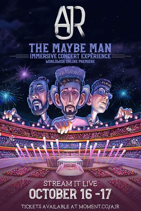 AJR - The Maybe Man Immersive Concert Experience
